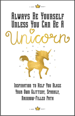 Always be Yourself, Unless You Can be a Unicorn