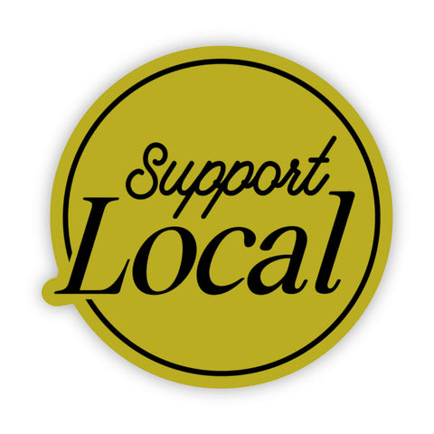 "Support Local" Green Sticker